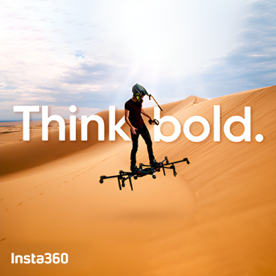 Insta360: Think bold. | ハンター・コワルド