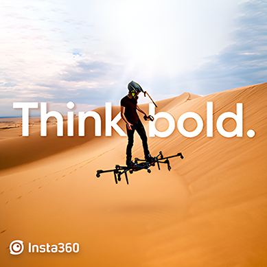 Insta360: Think bold. | ハンター・コワルド