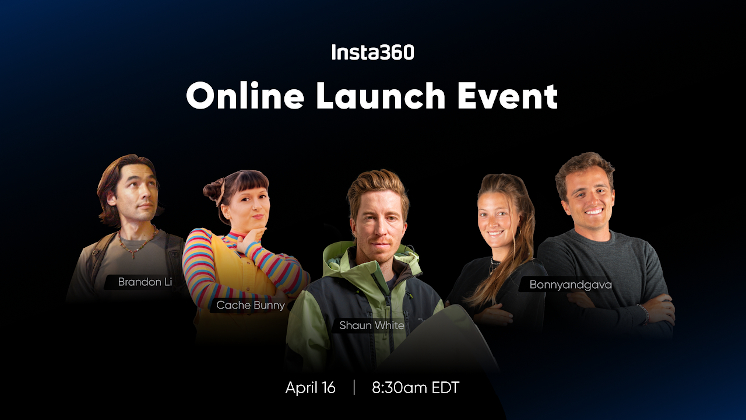 Online launch event for next Insta360 camera launch